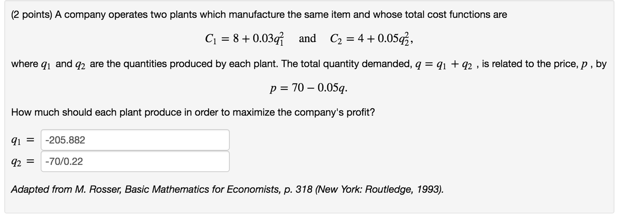 Solved A Company Operates Two Plants Which Manufacture The | Chegg.com