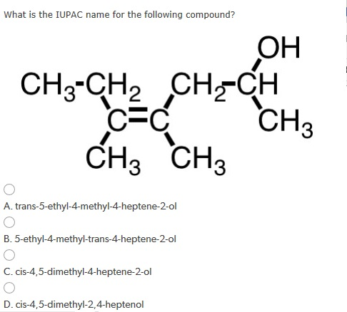 Solved What is the IUPAC name for the following compound? | Chegg.com