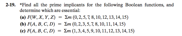 Solved 2-19. *Find All The Prime Implicants For The | Chegg.com