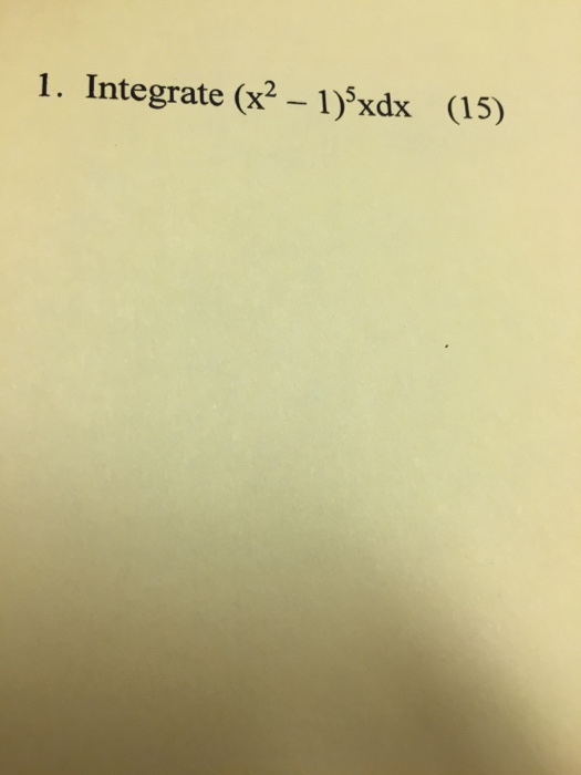 solved-integrate-x-2-1-5-x-dx-chegg