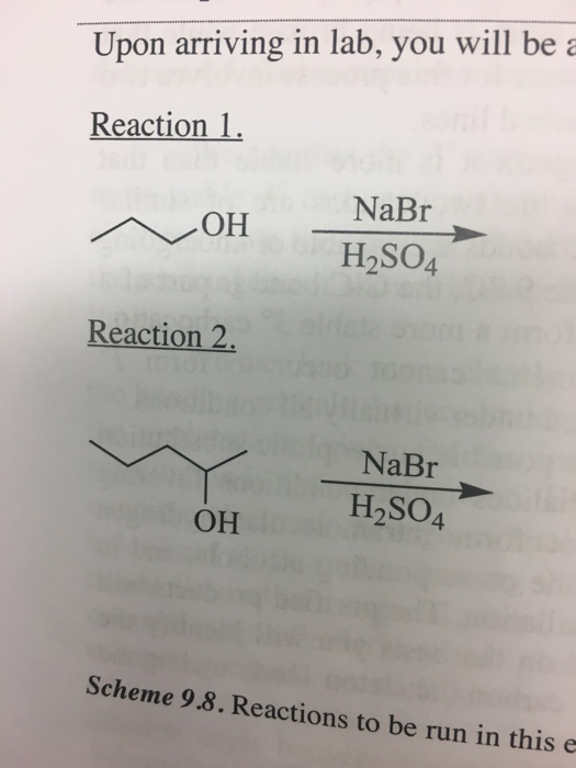 Solved Upon arriving in lab, you will be a Reaction1 NaBr | Chegg.com