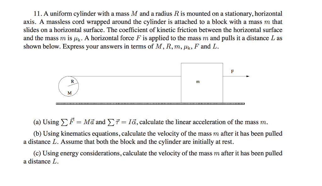 Solved A uniform cylinder with a mass M and a radius R is | Chegg.com