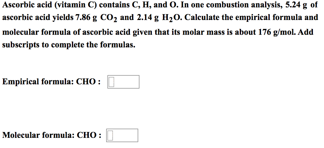 Solved Ascorbic Acid (vitamin C) Contains C, H, And O. In&hellip;