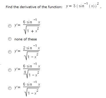 Find The Derivative Of The Function Y 3 Sin 1 X 2 Chegg Com