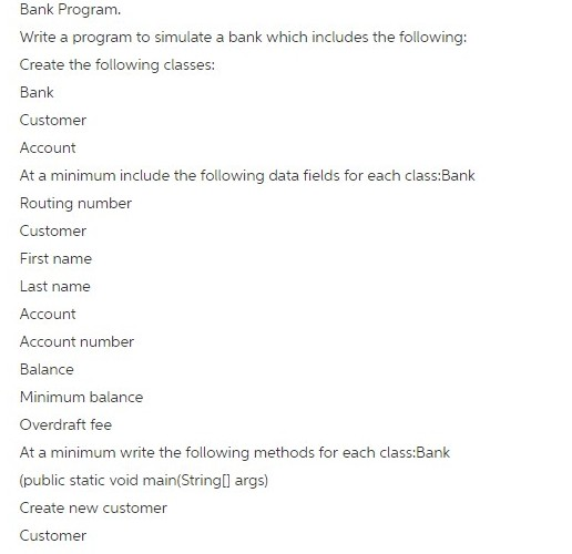 Solved Bank Program. Write a program to simulate a bank | Chegg.com