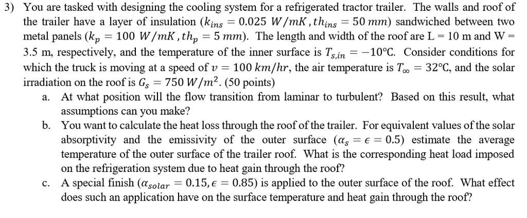 Solved 3) You are tasked with designing the cooling system | Chegg.com