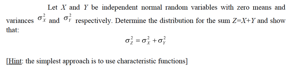 Solved Let X And Y Be Independent Normal Random Variables 9658