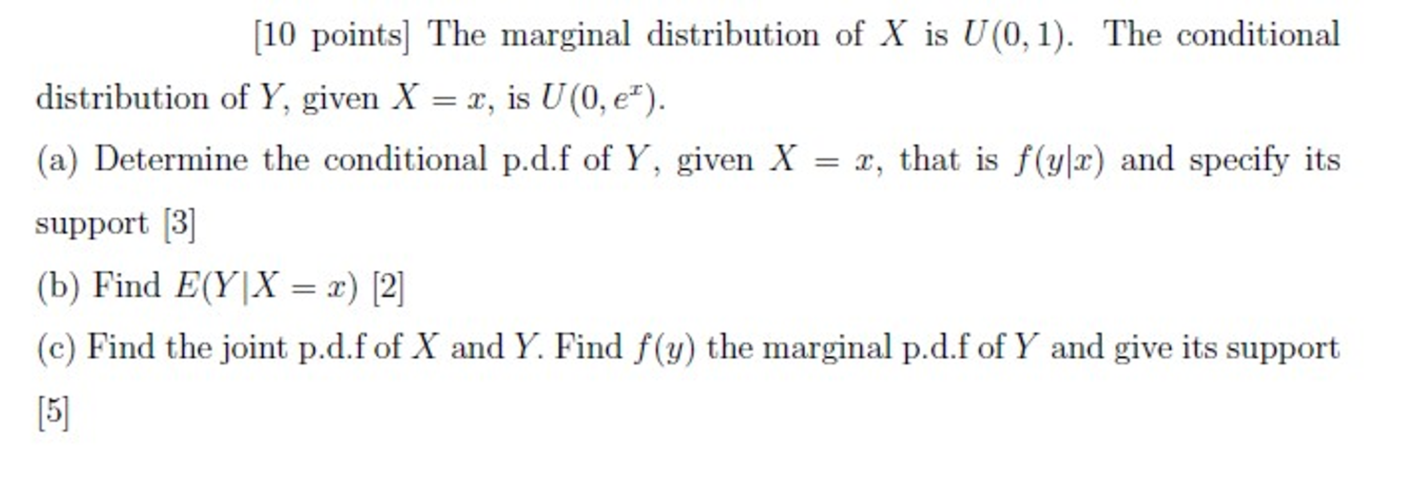 The marginal distribution of X is U(0, 1). The