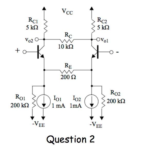 Solved Question 2 For the amplifier circuit shown, assume | Chegg.com