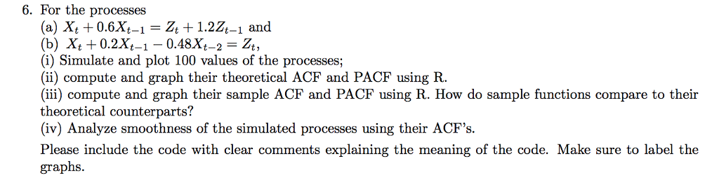 Solved 6. For the processes (i) Simulate and plot 100 values | Chegg.com