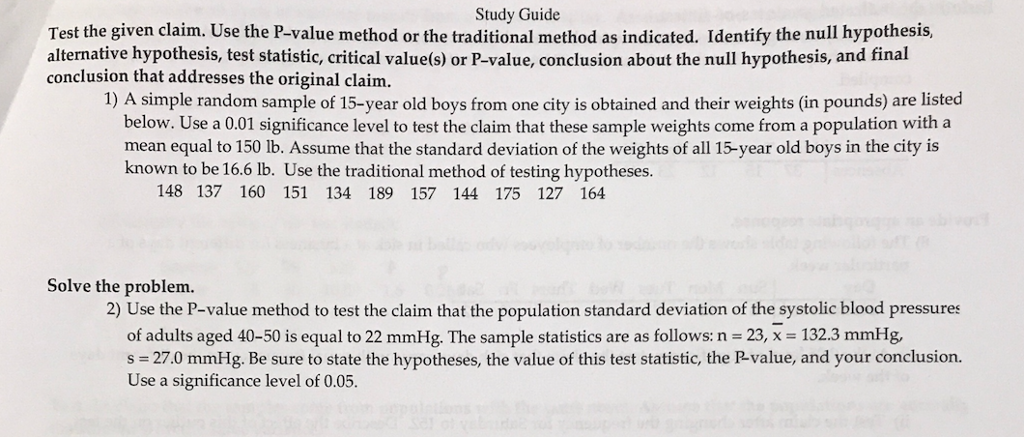 Solved Test The Given Claim Use The P Value Method Or The Chegg Solved Test The Given Claim Use The P Value Method Or The Chegg