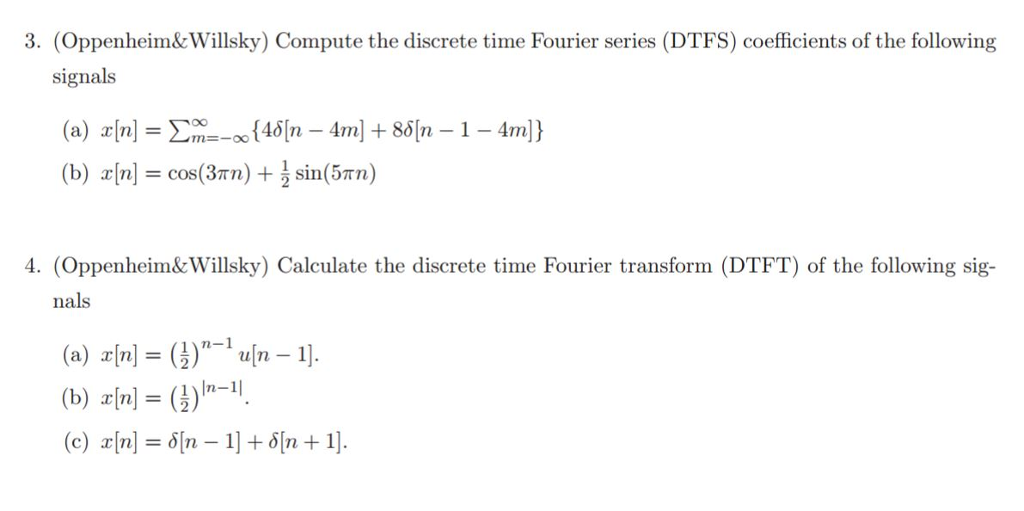 Solved Compute The Discrete Time Fourier Series (DTFS) | Chegg.com