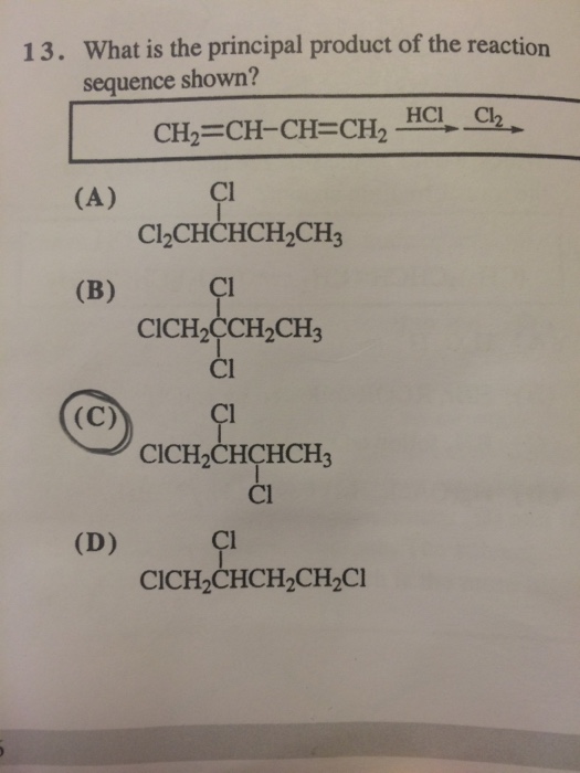 Solved What Is The Principal Product Of The Reaction Chegg
