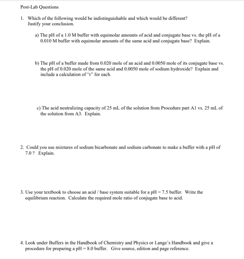 Solved Post-lab Questions Which Of The Following Would Be 