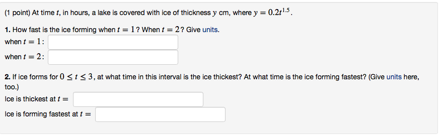 Solved At time t, in hours, a lake is covered with ice of | Chegg.com