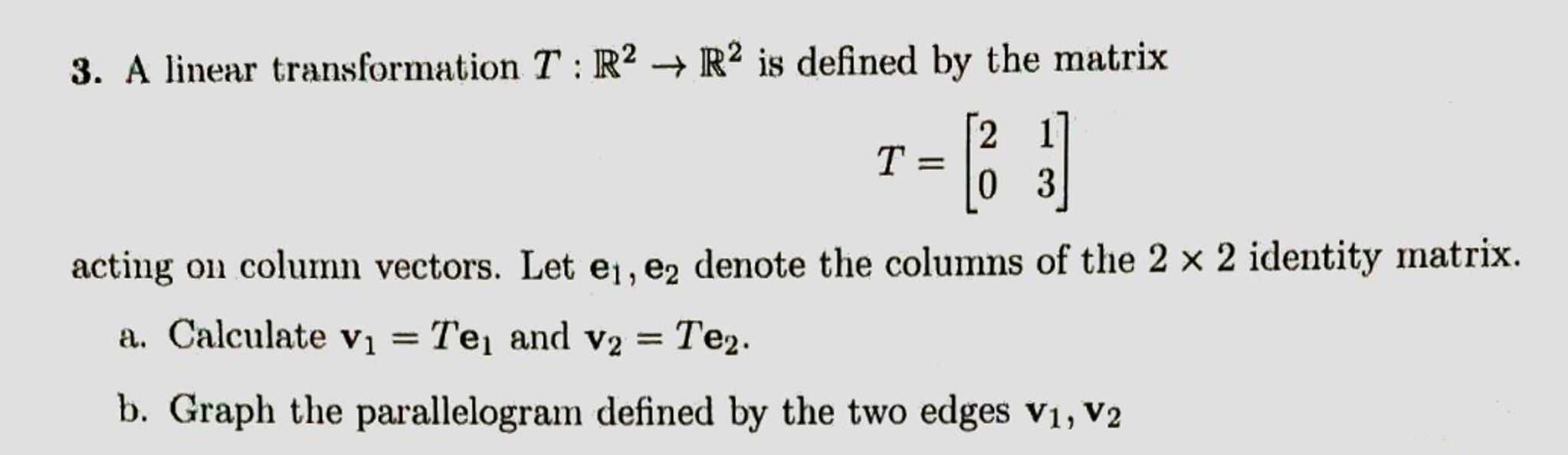 Solved A Linear Transformation T R 2 Rightarrow R 2 Is