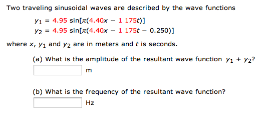 Solved Two traveling sinusoidal waves are described by the | Chegg.com