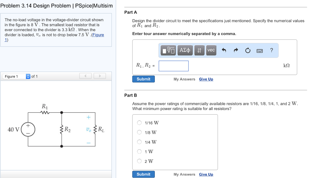 Solved The noload voltage in the voltagedivider circuit
