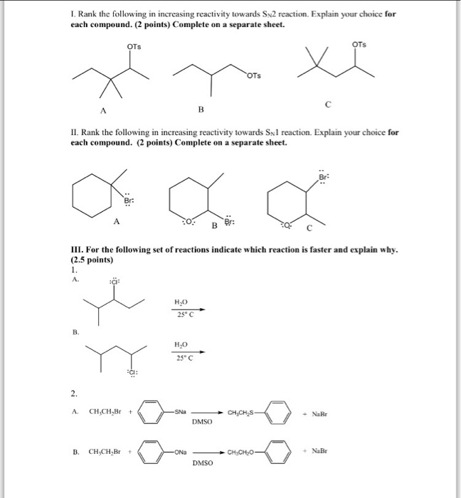 Solved I. Rank the following in increasing reactivity | Chegg.com