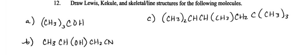 Solved Draw Lewis, Kekule, and skeletal/line structures for | Chegg.com