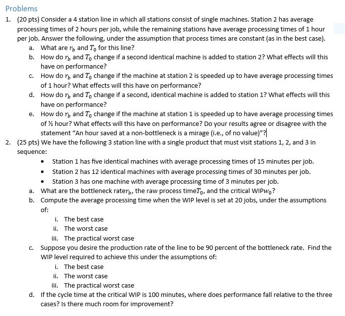 Solved Problems 1. (20 pts) Consider a 4 station line in | Chegg.com