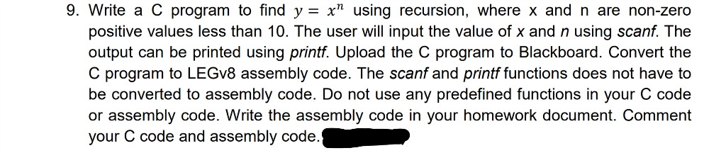Solved Write a C program to find y = x^n using recursion, | Chegg.com