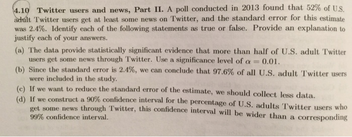 Solved Twitter users and news, Part II. A poll conducted in | Chegg.com