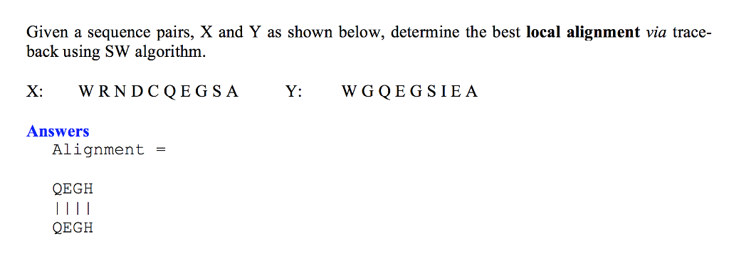 SW Algorithm For the following pair of sequences u | Chegg.com