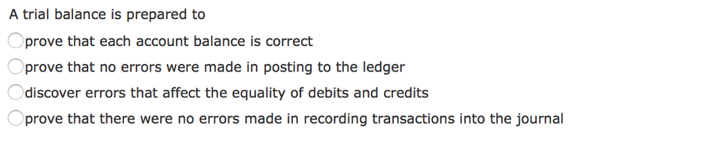 a trial balance is prepared to identify and correct