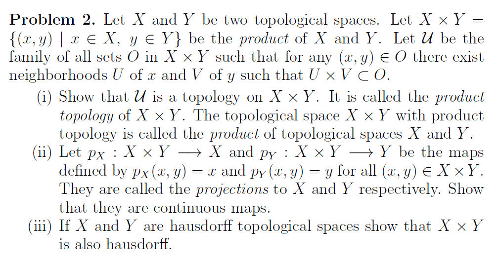 Solved Problem 2 Let X And Y Be Two Topological Spaces Let