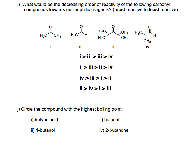 solved-what-would-be-the-decreasing-order-of-reactivity-of-chegg