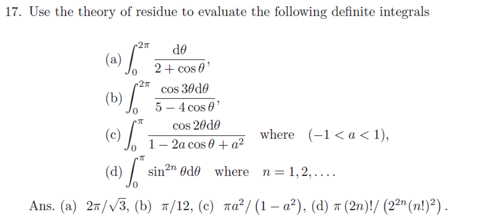 Solved Use the theory of residue to evaluate the following | Chegg.com