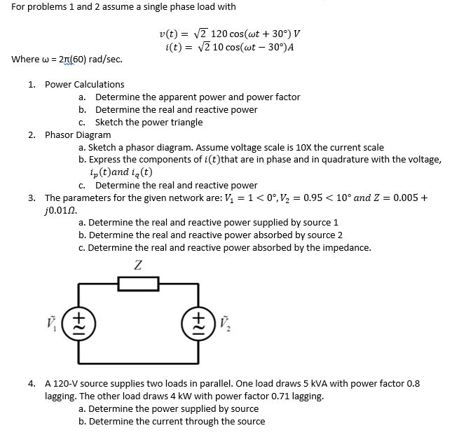 Solved For problems 1 and 2 assume a single phase load with | Chegg.com