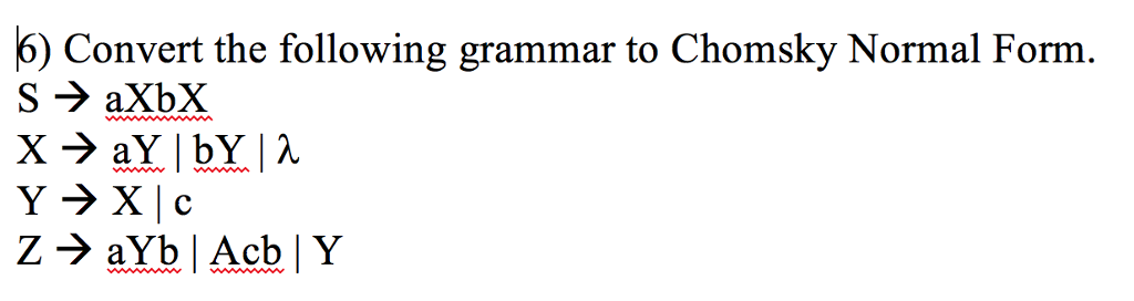 solved-6-convert-the-following-grammar-to-chomsky-normal-chegg