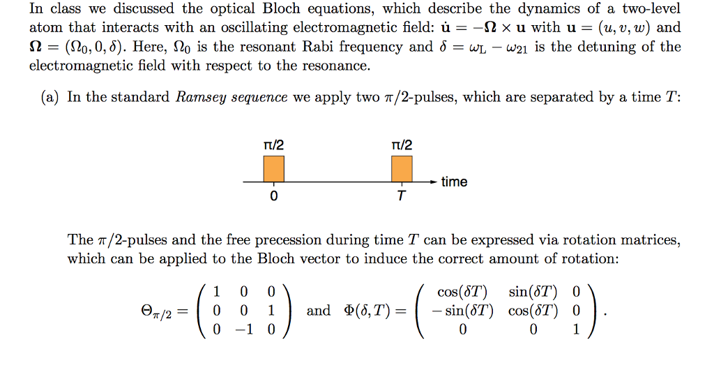 In class we discussed the optical Bloch equations,