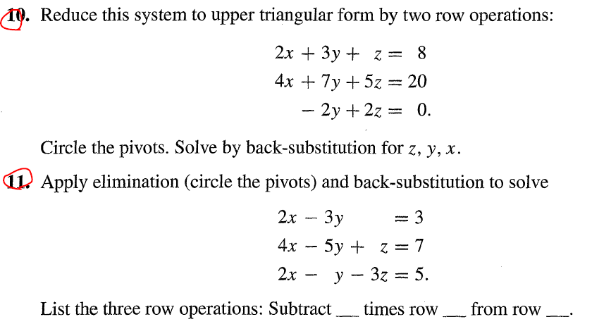 Solved Reduce this system to upper triangular form by two | Chegg.com