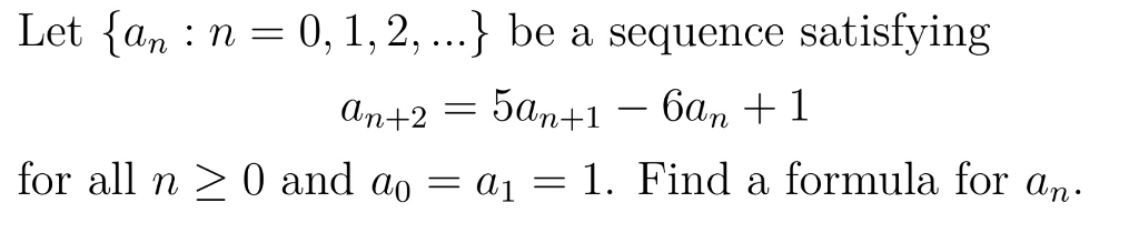 Solved Let {a_n: n = 0, 1, 2, ...} be a sequence satisfying | Chegg.com