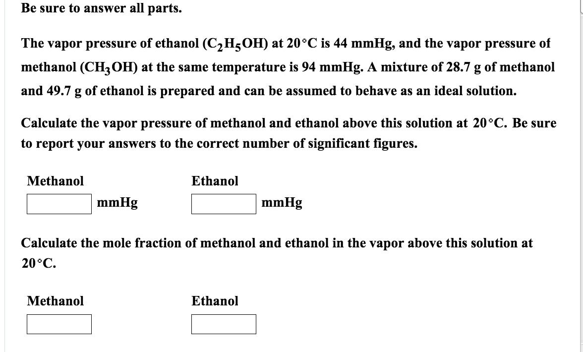 Be sure to answer all parts. The vapor pressure of | Chegg.com