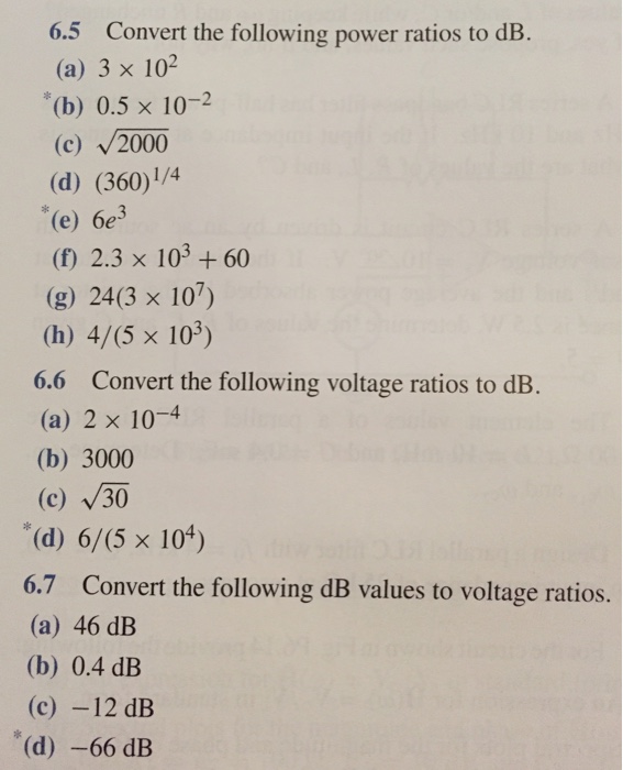 Solved Convert the following power ratios to dB. Convert the | Chegg.com