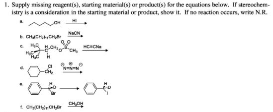 Solved 1. Supply missing reagent(s), starting material(s) or | Chegg.com