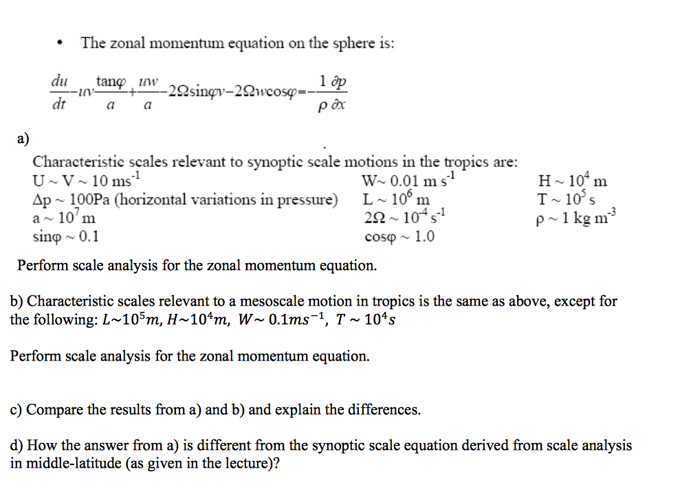 Solved The zonal momentum equation on the sphere is