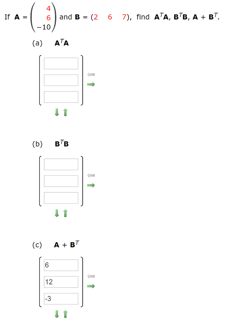 Solved 4 61 And B=(2 If A=| 6 7), Find AA, BB, A+B'. -10 (a) | Chegg.com