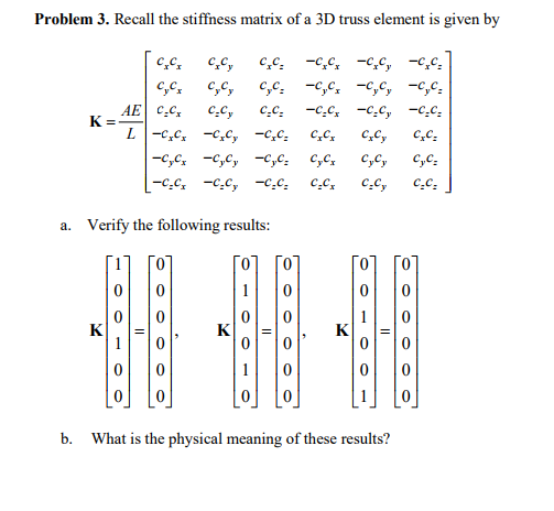 solved-recall-the-stiffness-matrix-of-a-3d-truss-element-is-chegg