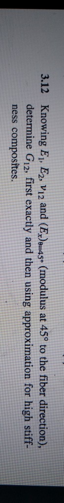 Solved 3.12 Knowing Ei, E2, v12 and (Eeas (modulus at 45° to | Chegg.com