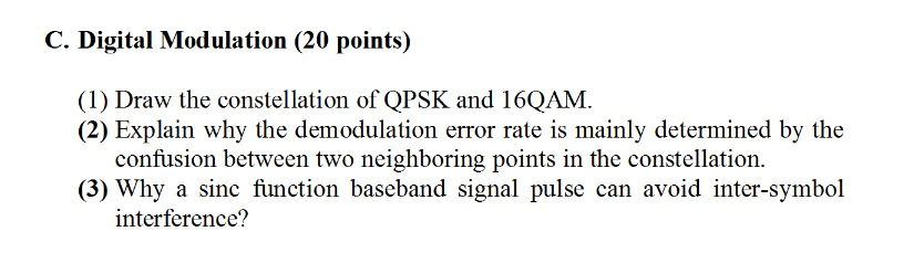 Solved C. Digital Modulation (20 points) (1) Draw the | Chegg.com