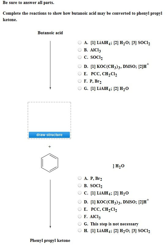 Solved Complete the reactions to show how butanoic acid may | Chegg.com