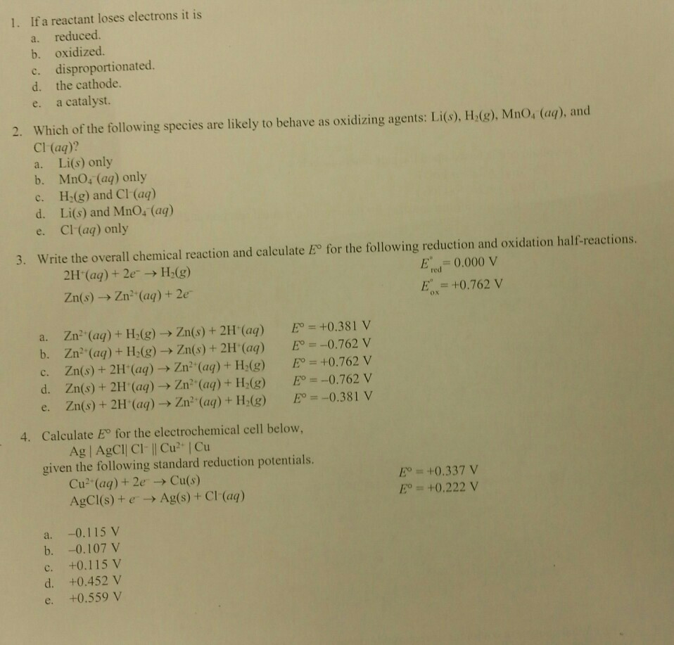 solved-1-if-a-reactant-loses-electrons-it-is-2-which-of-chegg