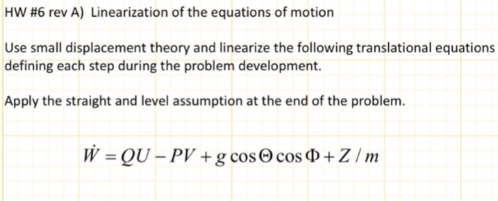 Solved Use Small Displacement Theory And Linearize The Chegg