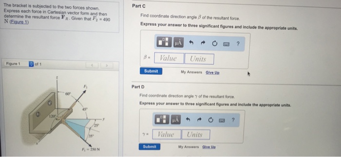 solved-part-a-the-bracket-is-subjected-to-the-two-forces-chegg