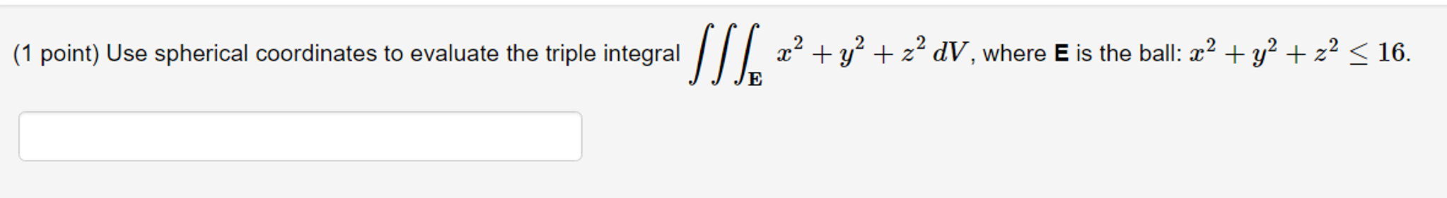 Solved Use spherical coordinates to evaluate the triple | Chegg.com